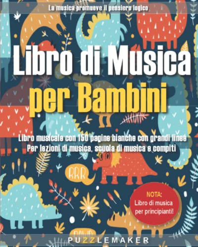 Libro di Musica per Bambini. Libro musicale con 150 pagine bianche con grandi linee: Per lezioni di musica, scuola di musica e compiti. Libro di musica per principianti